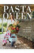 Pasta Queen. Sztuka gotowania po włosku Pasta Queen. Sztuka gotowania po włosku