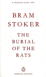 The Burial of the RatsBram Stoker