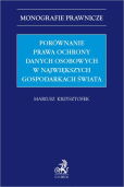 Porównanie prawa ochrony danych osobowych w największych gospodarkach świata Porównanie prawa ochrony danych osobowych w największych gospodarkach świata