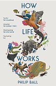 How Life Works How Life Works