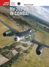 Me 262 Units in CombatRobert Forsyth