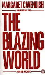 The Blazing WorldMargaret Cavendish