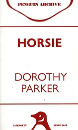 HorsieDorothy Parker