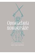 Opowiadania nowojorskie Opowiadania nowojorskie