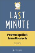 Prawo spółek handlowych + testy online. Last Minute Prawo spółek handlowych + testy online. Last Minute