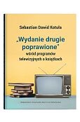"Wydanie drugie poprawione" wśród programów telewizyjnych o książkach "Wydanie drugie poprawione" wśród programów telewizyjnych o książkach