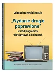 "Wydanie drugie poprawione" wśród programów telewizyjnych o książkach "Wydanie drugie poprawione" wśród programów telewizyjnych o książkach