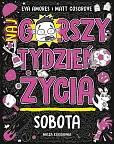 Sobota Najgorszy tydzień życia