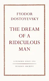 The Dream of a Ridiculous Man