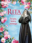Rita, Święta która pomaga Rita, Święta która pomaga