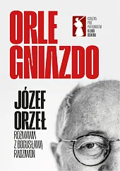 Orle GniazdoJózef Orzeł