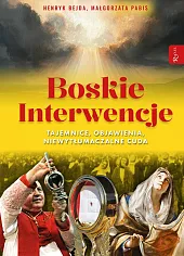 Boskie interwencjeHenryk Bejda
