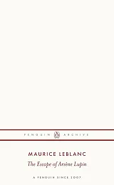 The Escape of Arsene LupinMaurice Leblanc