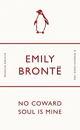 No Coward Soul Is MineEmily Bronte