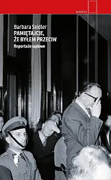Pamiętajcie, że byłem przeciw