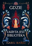 Gdzie ukryta jest biblioteka Gdzie ukryta jest biblioteka