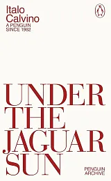 Under the Jaguar SunItalo Calvino