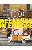 100 Weekends in Europe 100 Weekends in Europe