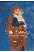 31 dni z Maryją Rozważania pełne nadziei