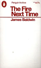 The Fire Next TimeJames Baldwin