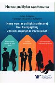 Nowy wymiar polityki społecznej Unii Europejskiej Nowy wymiar polityki społecznej Unii Europejskiej