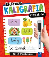 Kolorowa kaligrafia z pisakiem. Piszę i,Anna Podgórska
