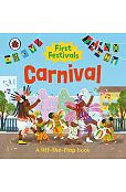 First Festivals: Carnival First Festivals: Carnival