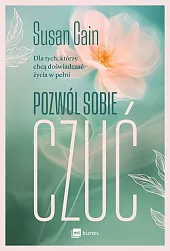 Pozwól sobie czućSusan Cain
