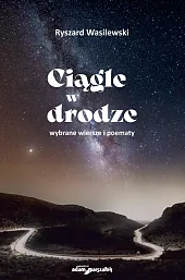 Ciągle w drodzeRyszard Wasilewski
