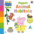 Learn with Peppa: Peppa's Animal Habitats