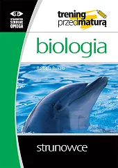 Biologia. Strunowce. Trening przed maturąBarbara Bukała Biologia. Strunowce. Trening przed maturąBarbara Bukała