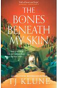 The Bones Beneath My Skin The Bones Beneath My Skin