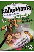 Dzikie zwierzęta Kalkomania czyli rysunkowe czary-mary Dzikie zwierzęta Kalkomania czyli rysunkowe czary-mary