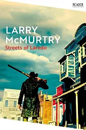 Streets of LaredoLarry McMurtry