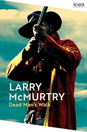 Dead Man’s WalkLarry McMurtry