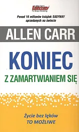 Koniec z zamartwianiem się