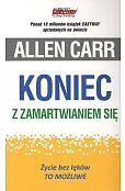 Koniec z zamartwianiem się Koniec z zamartwianiem się