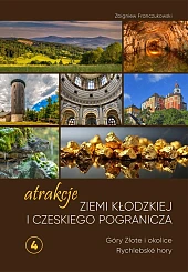 Atrakcje Ziemi Kłodzkiej i czeskiego pogranicza Góry Złote i okolice Rychlebské hory 4