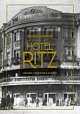 Hotel Ritz Historia i powstanie legendy Hotel Ritz Historia i powstanie legendy