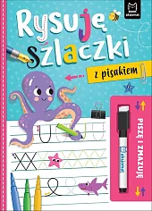 Piszę i zmazuję. Rysuję szlaczki z,Agnieszka Bator