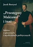 Przestępny Makiawel i inni.