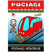 Pociągi Poznaję i koloruję