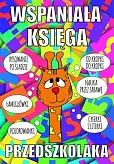 Wspaniała księga przedszkolaka