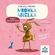 Bajeczki z morałem Mrówka Anielka