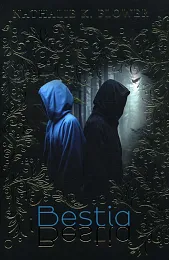 Bestia i BestiaK.Nathalie Flower
