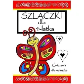 Szlaczki dla 4-latka. Ćwiczenia dla maluszkaAgnieszka Wileńska Szlaczki dla 4-latka. Ćwiczenia dla maluszkaAgnieszka Wileńska