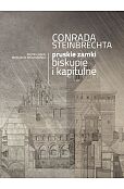 Conrada Steinbrechta pruskie zamki biskupie i kapitulne Conrada Steinbrechta pruskie zamki biskupie i kapitulne