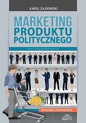 Marketing produktu politycznegoKarol Zajdowski