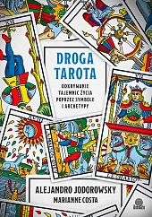 Droga tarotaJodorowsky Alejandro