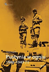 Pustynia w ogniu 1940 - 1943 Część 1